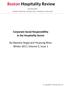 Corporate Social Responsibility in the Hospitality Sector. By Manisha Singal and Yinyoung Rhou Winter 2017, Volume 5, Issue 1
