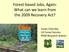 Forest-based Jobs, Again: What can we learn from the 2009 Recovery Act? Susan Charnley US Forest Service PNW Research Station