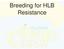 Breeding for HLB Resistance
