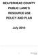BEAVERHEAD COUNTY PUBLIC LAND S RESOURCE USE POLICY AND PLAN. July 2010
