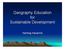 Geography Education for Sustainable Development. Hartwig Haubrich