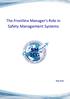 The Frontline Manager s Role in. Safety Management Systems