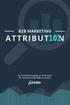 B2B MARKETING ATTRIBUT. An introductory guide to attribution for revenue-driven B2B marketers