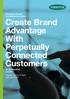 Create Brand Advantage With Perpetually Connected Customers