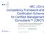 IMC USA s Competency Framework and Certification Scheme for Certified Management Consultants (CMC )