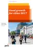 Good growth for cities 2017 A report on urban economic wellbeing from PwC and Demos