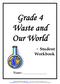 Grade 4 Waste and Our World