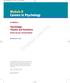 Cengage Learning. Module B Careers in Psychology. Psychology: Themes and Variations. For Weiten s. Briefer Version, Seventh Edition