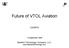 Future of VTOL Aviation