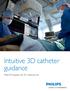 Intuitive 3D catheter guidance. Philips EP navigator and 3D rotational scan