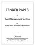 TENDER PAPER. Event Management Services. For. State level Women Convention ORMAS