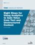 Eight Steps for Using Analytics to Gain Value from Text and Unstructured Content
