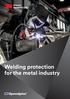 Welding protection for the metal industry