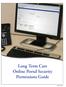 Long Term Care Online Portal Security Permissions Guide. v
