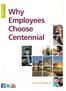 Why Employees Choose Centennial