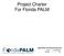 Project Charter For Florida PALM