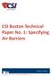 CSI Boston Technical Paper No. 1: Specifying Air Barriers Air Barriers