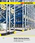 Mobile Racking Systems Storage systems for more products on less surface area