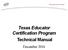 Texas Educator Certification Program Technical Manual