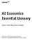 A2 Economics Essential Glossary