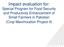 Impact evaluation for: Special Program for Food Security and Productivity Enhancement of Small Farmers in Pakistan (Crop Maximization Project-II)