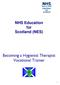 NHS Education for Scotland (NES) Becoming a Hygienist Therapist Vocational Trainer