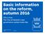 Basic information on the reform, autumn 2016