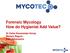 Forensic Mycology How do Hygienist Add Value? Dr Heike Neumeister-Kemp Mariam Begum Sam Athanasios
