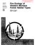 Fire Ecology of Western Montana Forest Habitat Types