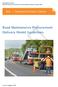 Road Efficiency Group Road Maintenance Procurement: Delivery Model Guidelines 25 August 2016