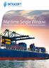 Maritime Single Window. INTRASOFT International s Solution for the Global Maritime Community