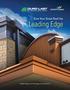 Give Your Great Roof the. Leading Edge. Metal Edge and Drainage Components