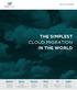 THE SIMPLEST CLOUD MIGRATION IN THE WORLD