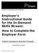 Employer s Instructional Guide for the In-Demand Skills Stream: How to Complete the Employer Form