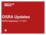 OSRA Updates. RAPID September 11 th 2017