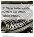 21 Ways to Generate Better Leads With White Papers