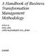 A Handbook of Business Transformation Management Methodology