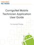 CorrigoNet Mobile Technician Application User Guide. For Android Phones