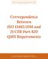 Correspondence Between ISO 13485:2016 and 21 CFR Part 820 QMS Requirements