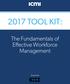 2017 TOOL KIT: The Fundamentals of Effective Workforce Management. Sponsored by. ICMI Tool Kit: The Fundamentals of Effective Workforce Management 1