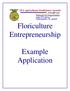 Floriculture Entrepreneurship. Example Application