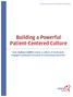 Building a Powerful Patient-Centered Culture