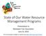 State of Our Water Resource Management Programs