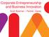 Corporate Entrepreneurship and Business Innovation. Scott Bowman Partner, Clareo