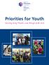 Priorities for Youth. Improving Young People s Lives through Youth Work