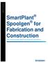 SmartPlant Spoolgen for Fabrication and Construction