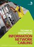 TECHNICAL DESCRIPTION INFORMATION NETWORK CABLING. WorldSkills International TD02 v5.11 WSC2015 INFORMATION AND COMMUNICATION TECHNOLOGY
