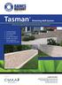 Tasman. Retaining Wall System. Available From. Choose the original Tasman block. Beware of imitations!