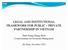 LEGAL AND INSTITUTIONAL FRAMEWORK FOR PUBLIC PRIVATE PARTNERSHIP IN VIETNAM