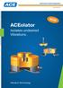 Automation Control Equipment. Issue June 2013 NEW. ACEolator. Isolates undesired Vibrations. Vibration Technology